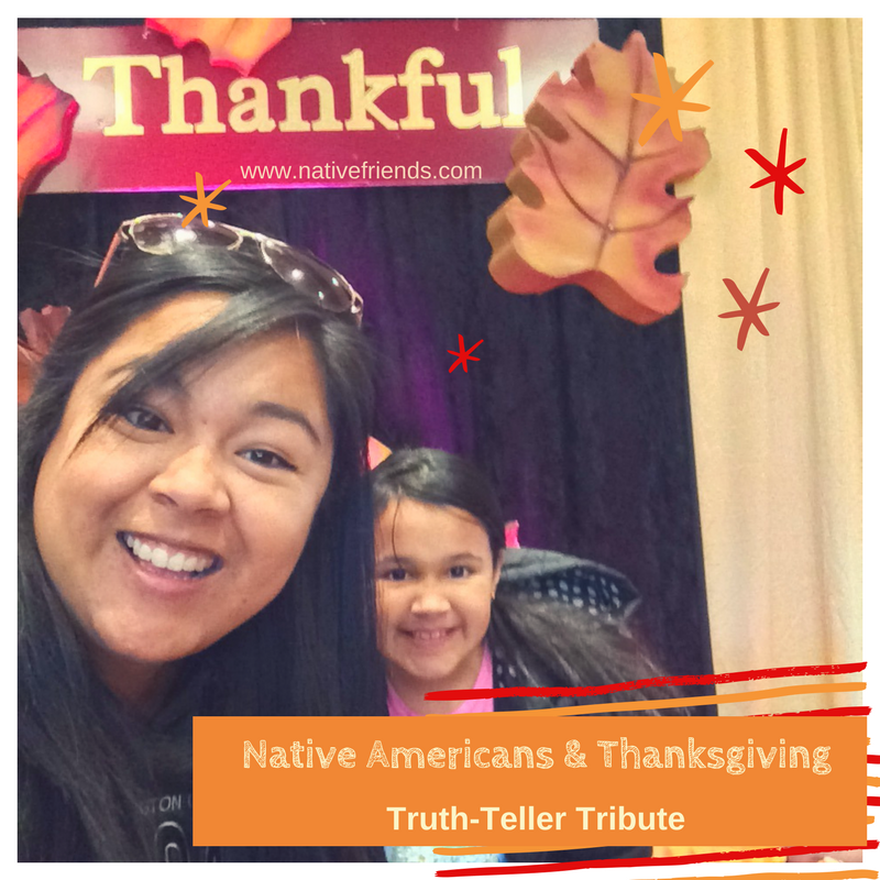 Native Americans and Thanksgiving: Truth-Teller Tribute